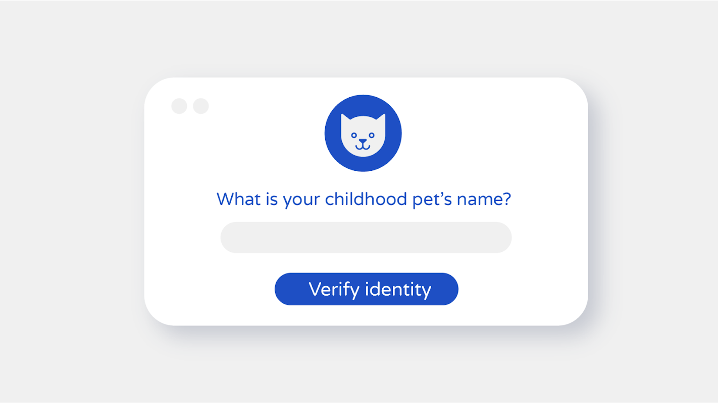 A form asking, 'What is your childhood pet's name?'